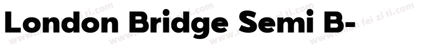 London Bridge Semi B字体转换